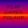 PlayGameR ︻芫 —— (PL)