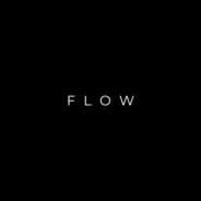Flow