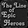 The Line Of Epic Heroes