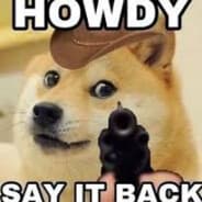 Howdy doggo