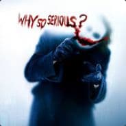 Why So Serious?