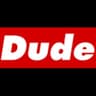 Dude