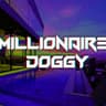 Millionaire Doggy