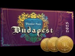 Budapest 2025 Viewer Pass + 3 Souvenir Tokens