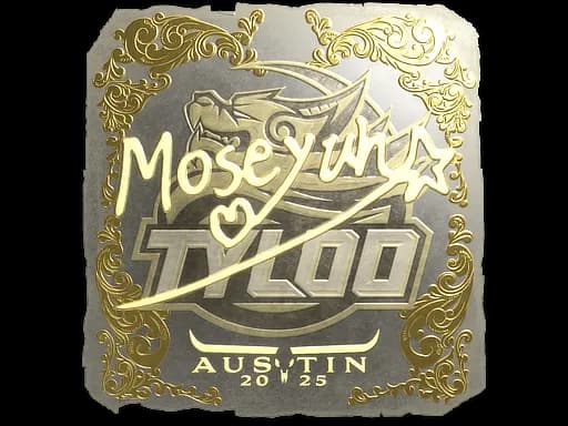 Sticker | Moseyuh (Gold) | Austin 2025