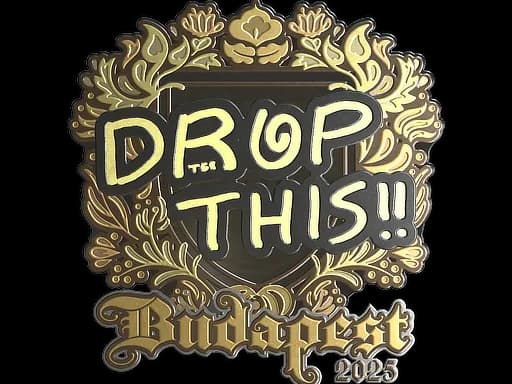 Sticker | drop (Gold) | Budapest 2025