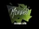 Sticker | MIXWELL | Cologne 2016 CS2 skin
